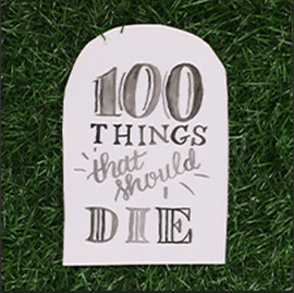 100 Things That Should Die